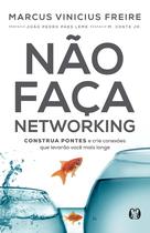 Livro - Não faça networking Livro - Não faça networking