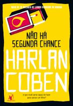 Livro Não Há Segunda Chance Harlan Coben