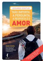 Livro - Não importa a pergunta - A resposta é o amor