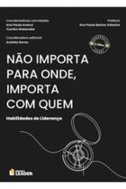 Livro - Não importa para onde, importa com quem
