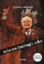 Livro - Não me entrego, não!