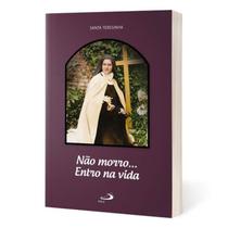 Livro Não Morro... Entro na Vida - Paulus