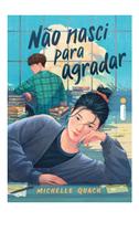 Livro - Não nasci para agradar