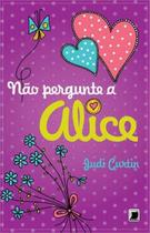 Livro - Não pergunte a Alice (Vol. 3)