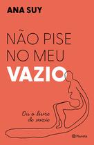 Livro - Não pise no meu vazio Livro - Não pise no meu vazio