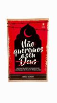 Livro - Não Queremos o seu Deus