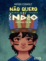 Livro - Não quero ser índio Livro - Não quero ser índio