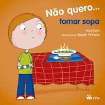 Livro - Não quero... tomar sopa