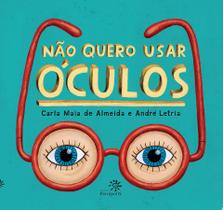 Livro - Não quero usar óculos