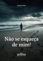 Livro - Não se esqueça de mim!