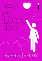 Livro - Não se iluda, não Livro - Não se iluda, não