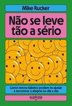 Livro - Não se leve tão a sério