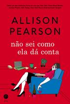 Livro - Não sei como ela dá conta Livro - Não sei como ela dá conta