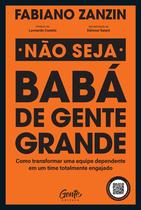 Livro - Não seja babá de gente grande Livro - Não seja babá de gente grande