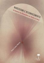 Livro - Narcisismo e Reconhecimento Livro - Narcisismo e Reconhecimento