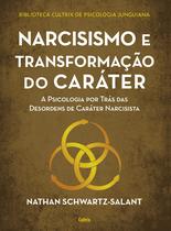 Livro - Narcisismo e transformação do caráter Livro - Narcisismo e transformação do caráter