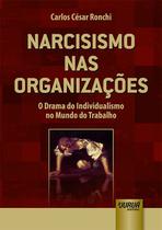 Livro - Narcisismo nas Organizações