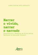 Livro - Narrar o Vivido, Narrar o Narrado