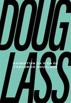 Livro - Narrativa da vida de Frederick Douglass