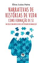 Livro - Narrativas de histórias de vida como formação de si: um jogo com adolescentes do povoado do Maracujá