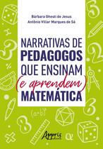 Livro - Narrativas de pedagogos que ensinam (e aprendem) matemática
