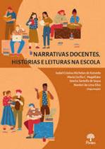 Livro - Narrativas Docentes, Histórias e Leituras na Escola