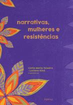 Livro - Narrativas, mulheres e resistências