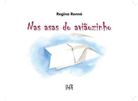 Livro - Nas asas do aviãozinho