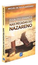 Livro - Nas Pegadas do Nazareno Livro - Nas Pegadas do Nazareno
