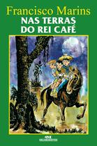 Livro - Nas Terras Do Rei Café