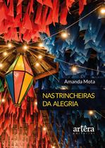 Livro - Nas Trincheiras da Alegria