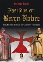 Livro - Nascidos em berço nobre