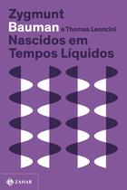 Livro - Nascidos em tempos líquidos (Nova edição) Livro - Nascidos em tempos líquidos (Nova edição)