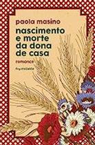 Livro Nascimento e Morte da Dona de Casa (Paola Masino)