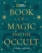 Livro National Geographic Magia e Ocultismo: Uma História Visual Livro National Geographic Magia e Ocultismo: Uma História Visual