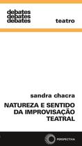Livro - Natureza e sentido da improvisação teatral
