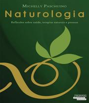 Livro - Naturologia - Paschuino - Do Autor