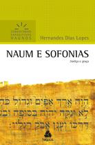Livro - Naum e Sofonias - Comentários Expositivos Hagnos