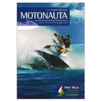 Livro Náutico Motonauta - Ed. Vini Vela Charters