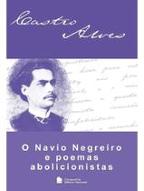 Livro - Navio Negreiro E Poemas Abolicionistas, O