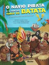Livro - Navio Pirata E O Capitao Nariz De Batata, O Livro - Navio Pirata E O Capitao Nariz De Batata, O