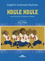 Livro - Ndule, Ndule Livro - Ndule, Ndule