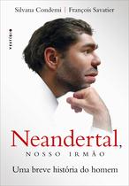 Livro - Neandertal, nosso irmão
