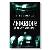Livro Nefarious : O plano maligno ( o livro que inspirou o filme ) - Steve Deace - Sétimo Selo