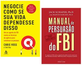 Livro Negocie Como Se Sua Vida Dependesse Disso + Manual de Persuasão FBI