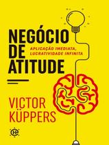Livro - Negocio De Atitude - HABITO Livro - Negocio De Atitude - HABITO