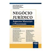 Livro - Negocio Juridico - Aspectos Materiais E Processuais - Ferreira/monteschio - Juruá