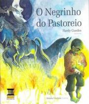 Livro Negrinho Do Pastoreio, O