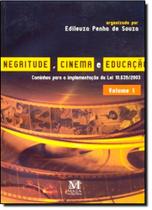 Livro - Negritude, cinema e educação - Volume 1