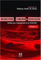 Livro - Negritude, cinema e educação - Volume 2 Livro - Negritude, cinema e educação - Volume 2